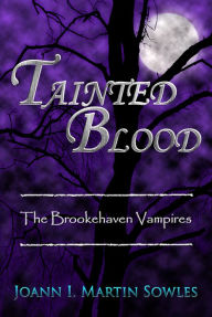Tainted Blood (The Brookehaven Vampires #3)