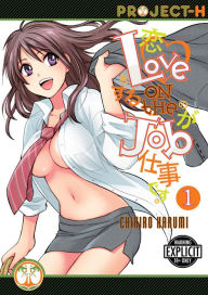 Love on the Job Vol. 1 (Hentai Manga)