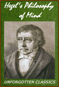 Hegel's Philosophy of Mind by Georg Wilhelm Friedrich Hegel