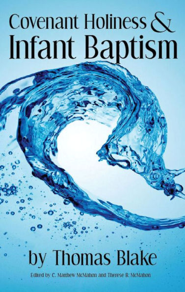Covenant Holiness and Infant Baptism