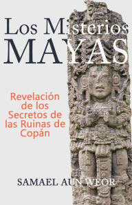 Title: LOS MISTERIOS MAYAS, Author: Samael Aun Weor