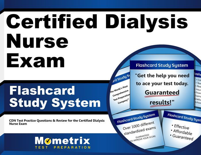 Certified Dialysis Nurse Exam Flashcard Study System by CDN Exam