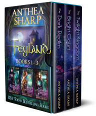 Feyland: The Complete Trilogy