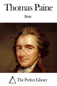 Title: Works of Thomas Paine, Author: Thomas Paine