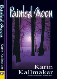 Title: Painted Moon, Author: Karin Kallmaker