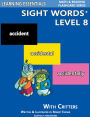 Sight Words Plus Level 8: Sight Words Flash Cards with Critters for Grade 3 & Up (Learning Essentials Math & Reading Flashcard Series)