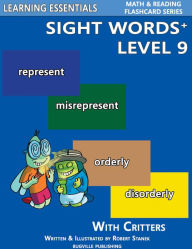 Sight Words Plus Level 9: Sight Words Flash Cards with Critters for Grade 3 & Up (Learning Essentials Math & Reading Flashcard Series)