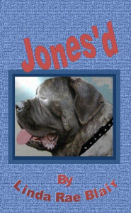 Title: Jones'd, Author: Linda Rae Blair