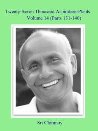 Title: 27,000 Aspiration-Plants 14, Author: Sri Chinmoy