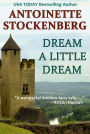 Dream a Little Dream