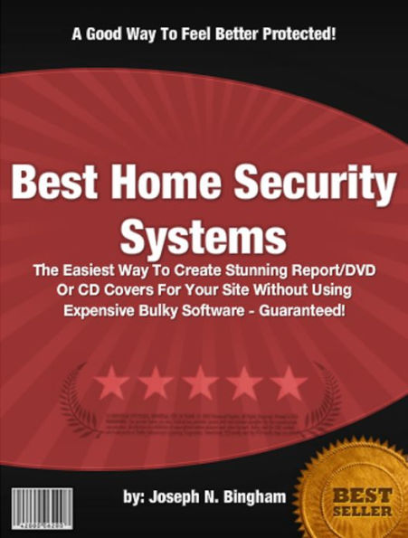 Best Home Security Systems :Discover Everything You Need To Know About Home Security, Protecting Your Home, Right Product, Protect Your Children, Cameras and Security Monitoring!