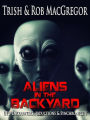 Aliens in the Backyard