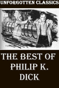 Title: The Best of Philip K. Dick, Author: Philip K. Dick