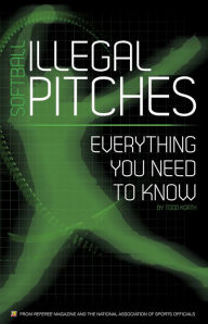 Softball Illegal Pitches: Everything You Need To Know