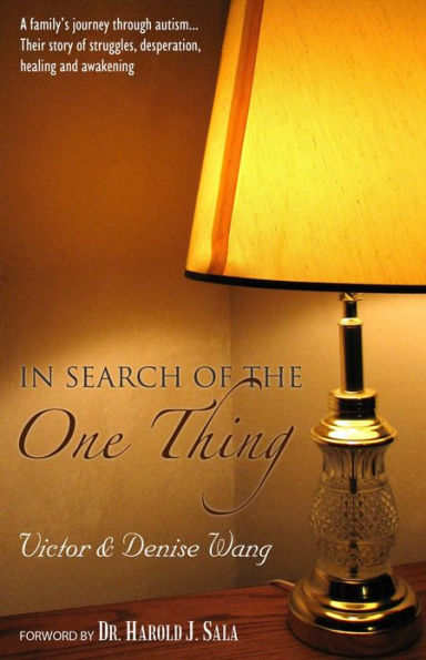 In Search of the One Thing - Journey Through Autism