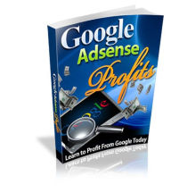 Title: Tips To Improve Google AdSense Profits, Author: Robert Nelson
