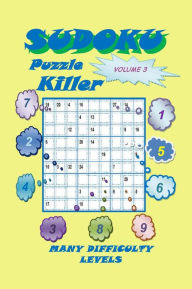 Title: Killer Sudoku Puzzle, Volume 3, Author: YobiTech Consulting