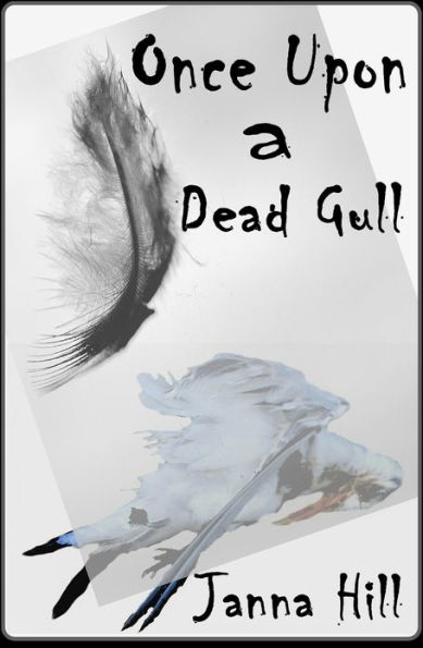 Once Upon a Dead Gull