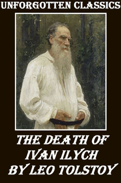 The Death of Ivan Ilych by Leo Tolstoy