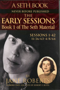 Title: The Early Sessions: Book 1 of The Seth Material, Author: Jane Roberts