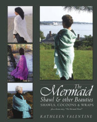 Title: The MermaidShawl & other beauties, Author: Kathleen Valentine
