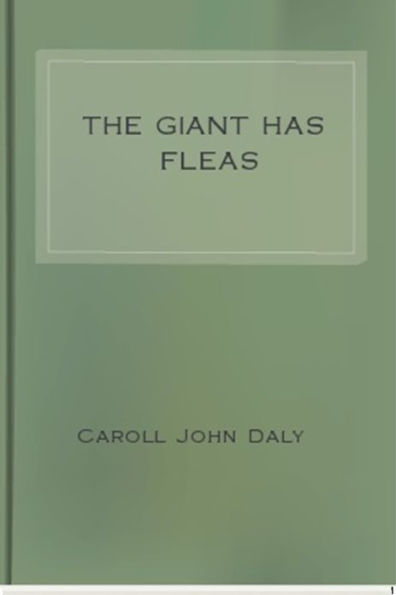 The Giant Has Fleas