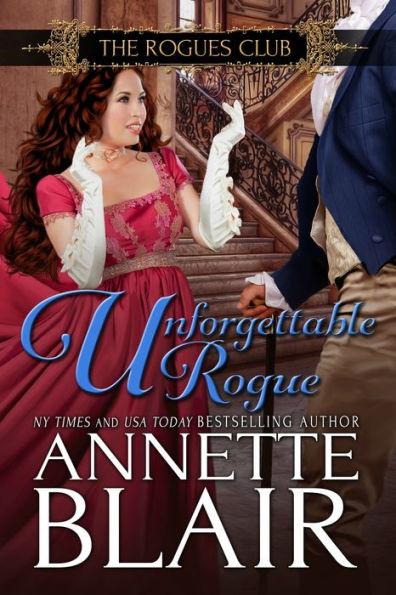 Unforgettable Rogue (The Rogues Club: Book Two)