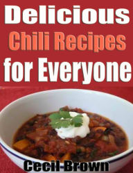 Delicious Chili Recipes for Everyone