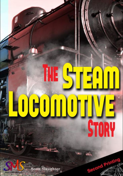 The Steam Locomotive Story