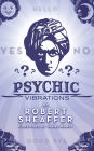 Psychic Vibrations