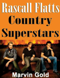 Title: Rascall Flatts Country Superstars, Author: Marvin Gold