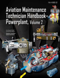 Title: Aviation Maintenance Technician Handbook-Powerplant, Volume 2, Author: FAA