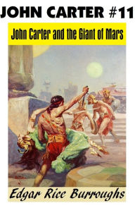 John Carter of Mars 11: JOHN CARTER AND THE GIANT OF MARS