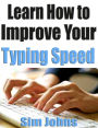 Learn How to Improve Your Typing Speed