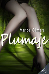 Title: Plumaje, Author: Maribel Camara