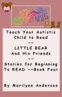 TEACH YOUR AUTISTIC CHILD TO READ ~~ 