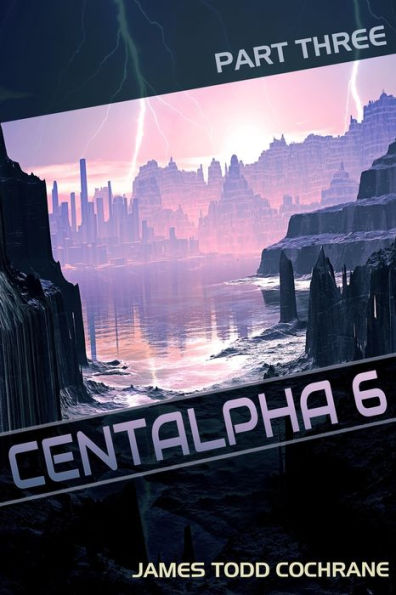 Centalpha 6 Part III