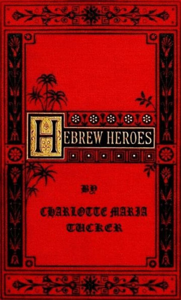 Hebrew Heroes