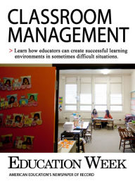 Title: Classroom Management, Author: Education Week Press