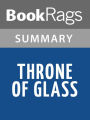 Throne of Glass by Sarah J. Maas l Summary & Study Guide