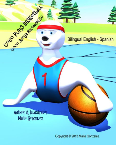 Coco Plays Basketball (Bilingual English-Spanish)