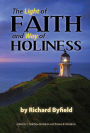 The Light of Faith and Way of Holiness