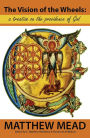 The Vision of the Wheels: A Treatise on the Providence of God