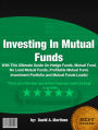 Investing In Mutual Funds :With This Ultimate Guide On Hedge Funds, Mutual Fund, No Load Mutual Funds, Profitable Mutual Fund, Investment Portfolio and Mutual Funds Loads!