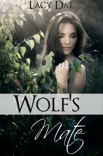 Wolfs Mate Werewolf Erotica Series Bundle By Lacy Dae Nook Book 