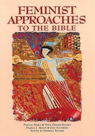 Feminist Approaches to the Bible