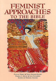 Title: Feminist Approaches to the Bible, Author: Hershel Shanks