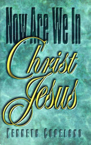 Now Are We In Christ Jesus