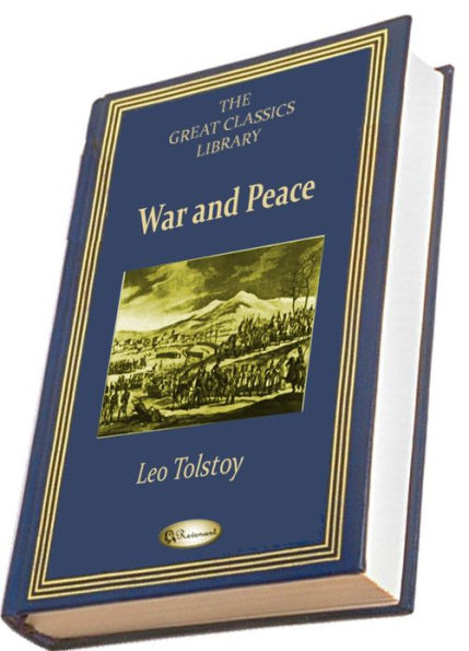 War and Peace (THE GREAT CLASSICS LIBRARY)