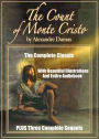 THE COUNT OF MONTE CRISTO AND THREE SEQUELS: THE SON OF MONTE CRISTO, EDMOND DANTES AND MONTE CRISTO'S DAUGHTER: Four Complete Classic Novels Including Many Beautiful Illustrations and BONUS Entire Audiobook of the Original Dumas Masterpiece